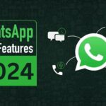 WhatsApp in 2024: Features That Will Change How You Communicate