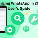 Maximizing WhatsApp in 2024: A User’s Guide